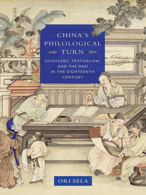 Title details for China's Philological Turn by Ori Sela - Available